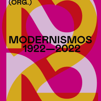 MODERNISMOS 1922-2022