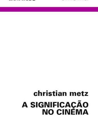 A SIGNIFICAÇÃO NO CINEMA