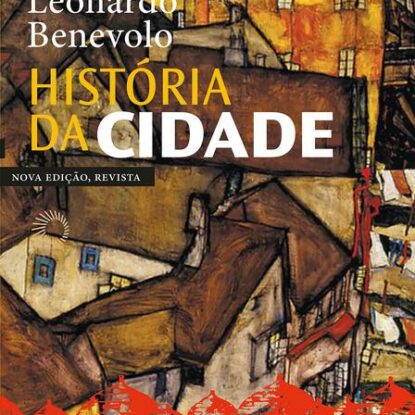 HISTÓRIA DA CIDADE - NOVA EDIÇÃO