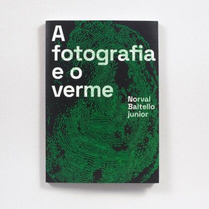 A FOTOGRAFIA E O VERME