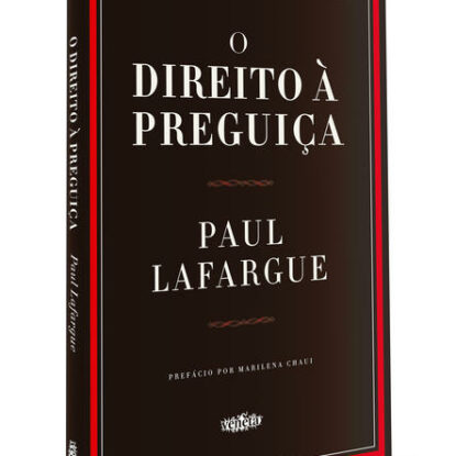 O DIREITO À PREGUIÇA