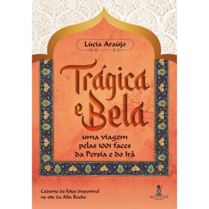TRÁGICA E BELA