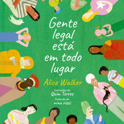 GENTE LEGAL ESTÁ EM TODO LUGAR