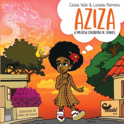 Aziza - A preciosa contadora de sonhos