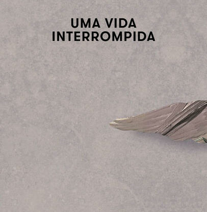 Uma vida interrompida
