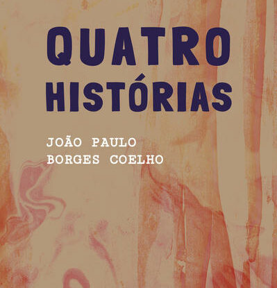 Quatro Histórias