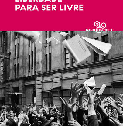 Liberdade para ser livre