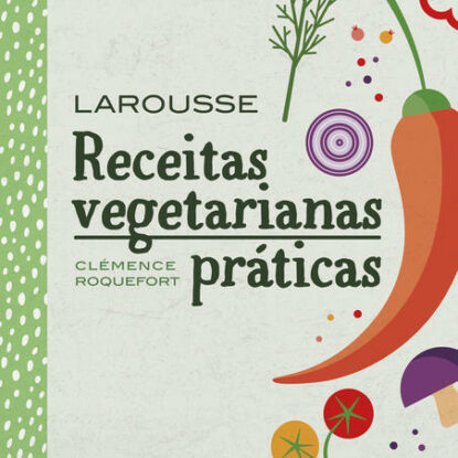 Receitas Vegetarianas Práticas