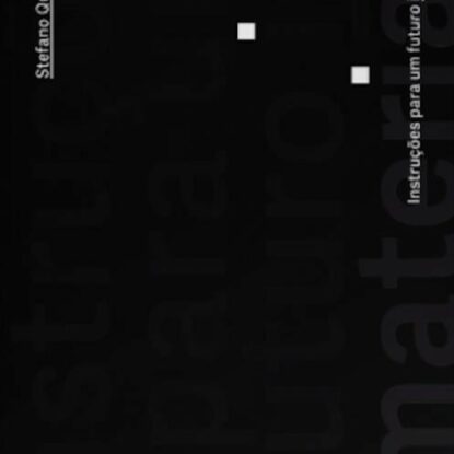 Instruções Para Um Futuro Imaterial