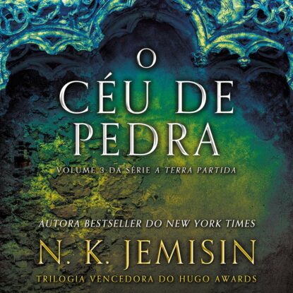 O Céu de pedra