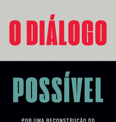 O diálogo possível