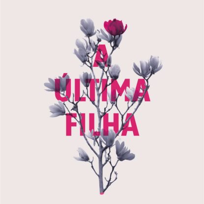 A ÚLTIMA FILHA