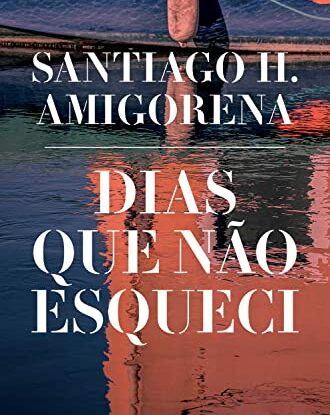 DIAS QUE NÃO ESQUECI