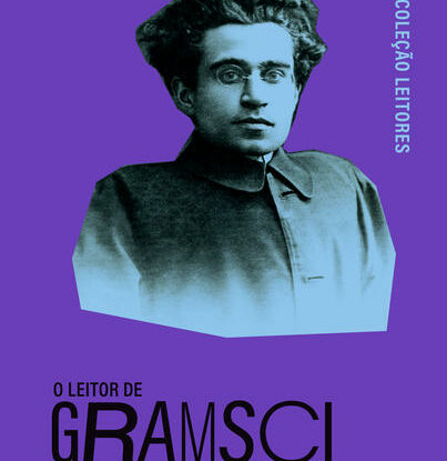 O Leitor de Gramsci