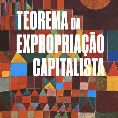 Teorema da Expropriação Capitalista