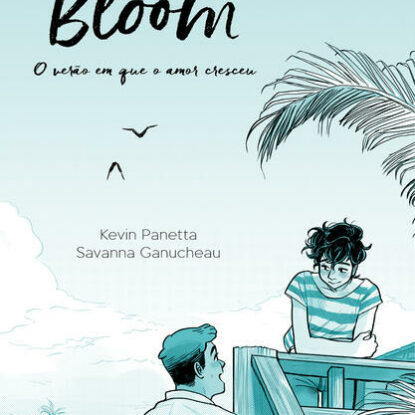 Bloom: O Verão em que o amor cresceu