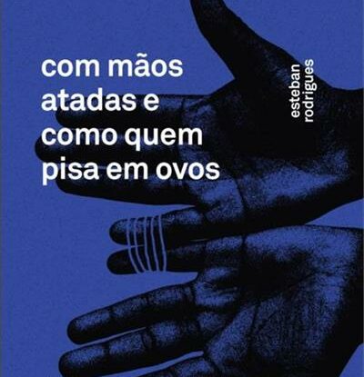 Com mãos atadas e como quem pisa em ovos
