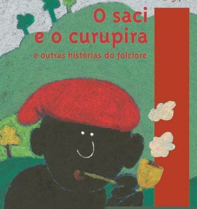 O Saci e o Curupira