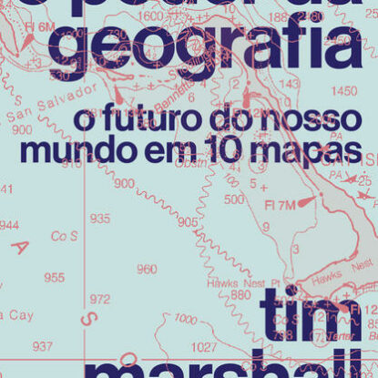 O poder da Geografia