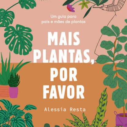Mais Plantas, por favor