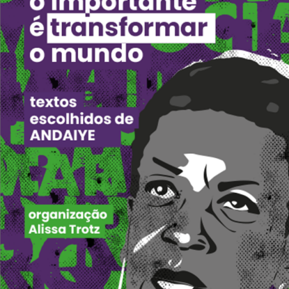 O Importante é transformar o mundo