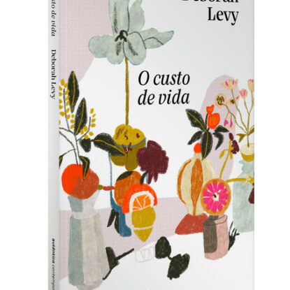 O custo de vida (Trilogia Autobiografia Viva, vol. 2)