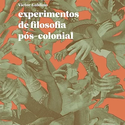 Experimentos de filosofia pós-colonial