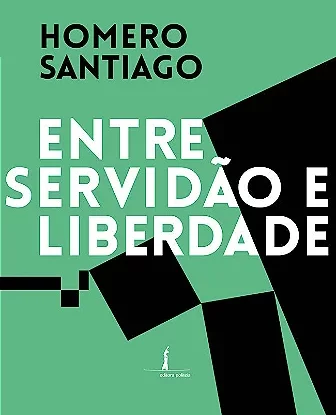 Entre a servidão e liberdade
