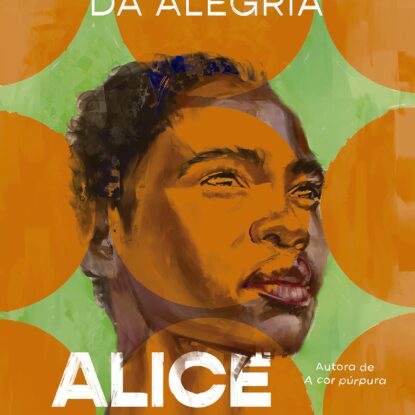 O segredo da alegria