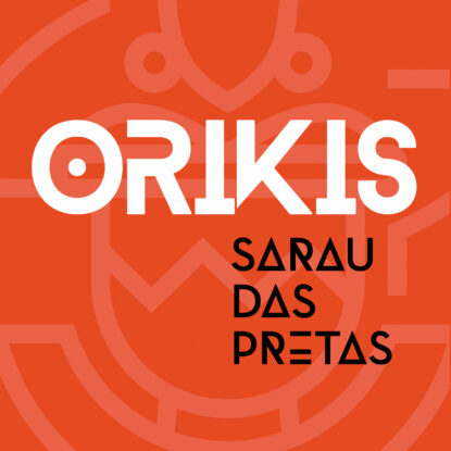 Orikis: sarau das pretas