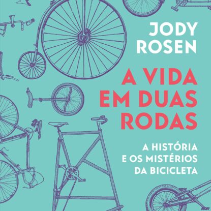 A vida em duas rodas