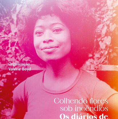 Colhendo flores sob incêndios: Os diários de Alice Walker