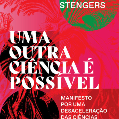 Uma outra ciência é possível