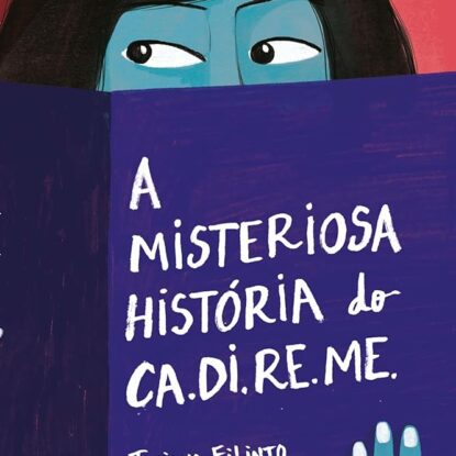 A misteriosa história do ca.di.re.me.