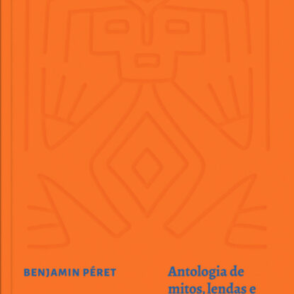 Antologia de mitos, lendas e contos populares da América