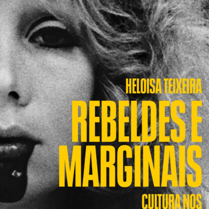 Rebeldes e marginais