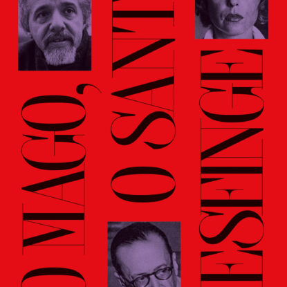 O Mago, o Santo, a Esfinge