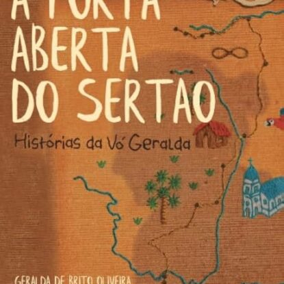 A porta aberta do sertão: histórias da Vó Geralda