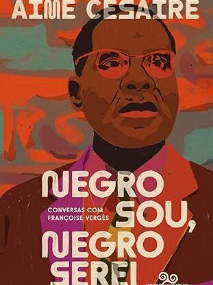 NEGRO SOU, NEGRO SEREI