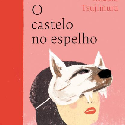 O CASTELO NO ESPELHO