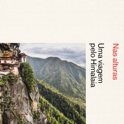 NAS ALTURAS: UMA VIAGEM PELO HIMALAIA