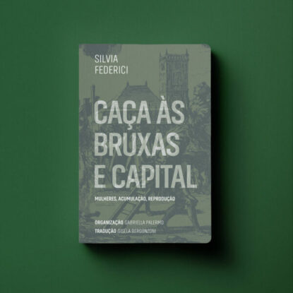 Caça às bruxas e capital