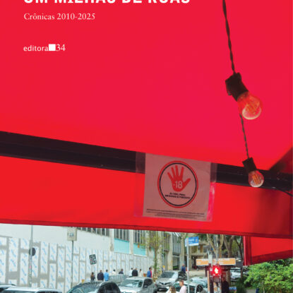 Um milhão de ruas: crônicas 2010-2025