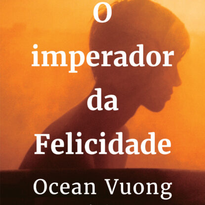 O imperador da Felicidade