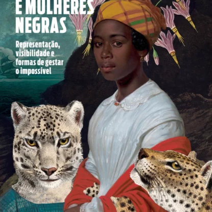 Imaginários emergentes e mulheres negras