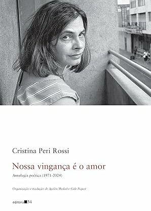 Nossa vingança é o amor: antologia poética (1971-2024)
