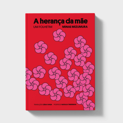 A herança da mãe – Um folhetim