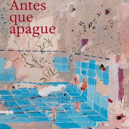 ANTES QUE APAGUE